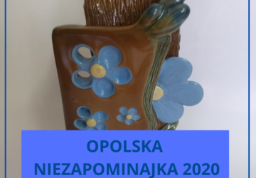 Plakat "Opolskiej Niezapominajki"